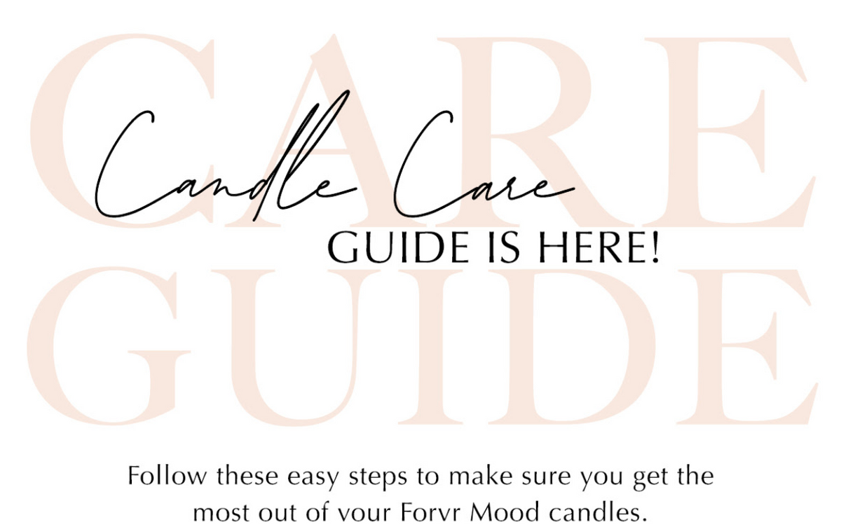 Candle Care– FORVR MOOD candle-care-forvr-mood